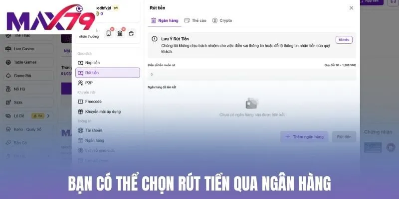 Bạn có thể chọn rút tiền qua ngân hàng
