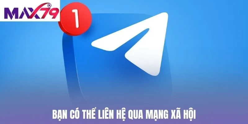 Bạn có thể liên hệ qua mạng xã hội
