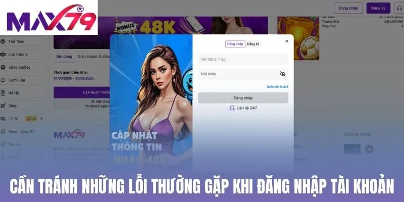 Cần tránh những lỗi  thường gặp khi đăng nhập tài khoản