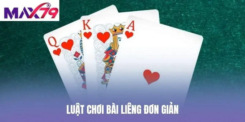 Luật chơi bài Liêng đơn giản