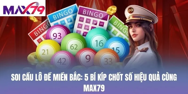 Soi cầu lô đề miền Bắc