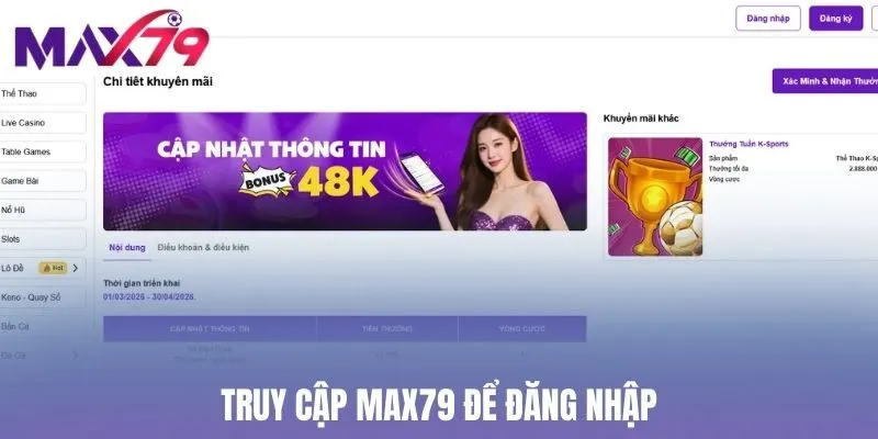 Truy cập Max79 để đăng nhập