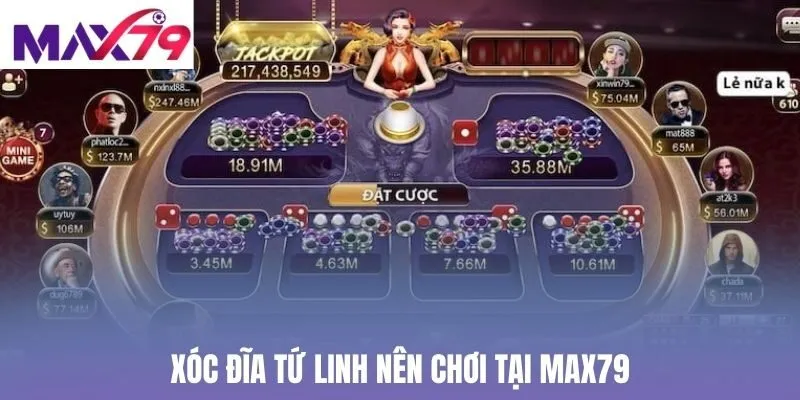 Xóc đĩa Tứ Linh nên chơi tại Max79